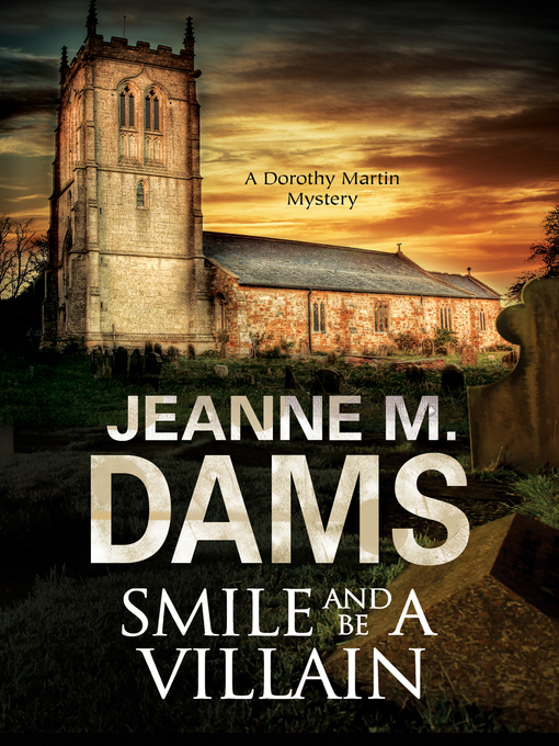 Title details for Smile and be a Villain by Jeanne M. Dams - Available
